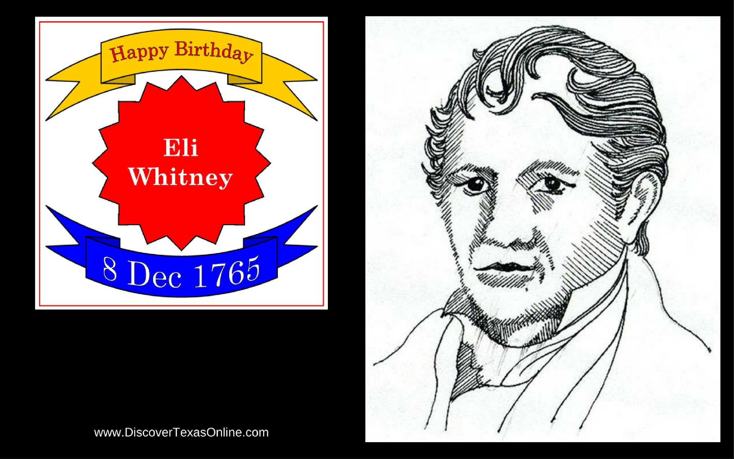 Happy Birthday, Eli Whitney! – Discover Texas