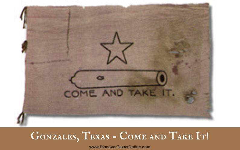 Gonzales, Texas – “Come and Take It!” – Discover Texas