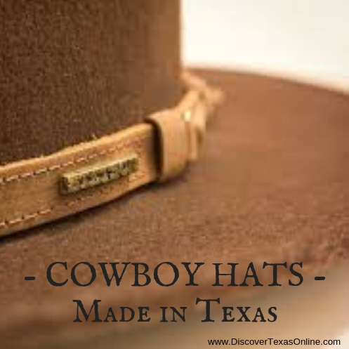 Cowboy Hats – Made in Texas – Discover Texas