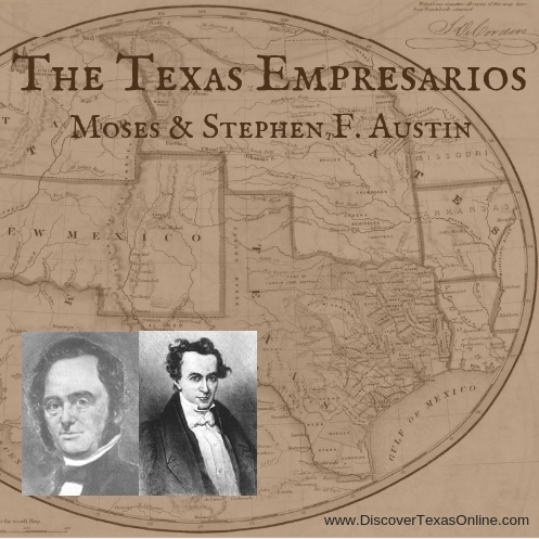 Empresarios Moses & Stephen F. Austin – Discover Texas