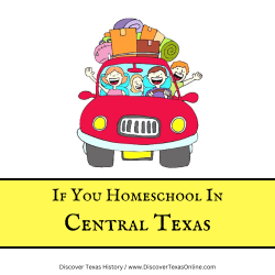 If you homeschool in Central Texas…